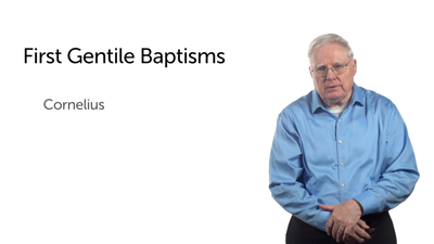 First Gentile Baptisms