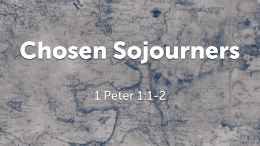 Chosen Sojourners