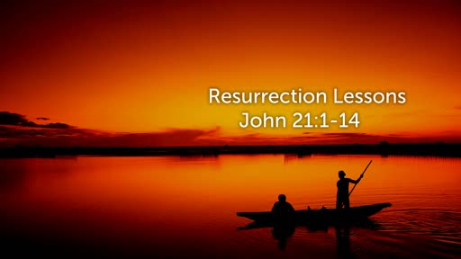 Resurrection Lesson-May 12, 2019
