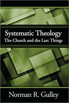 Systematic Theology, vol. 4: The Church and the Last Things