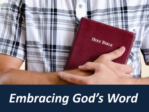 Embracing God's Word