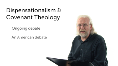 Introduction to Dispensationalism and Covenant Theology