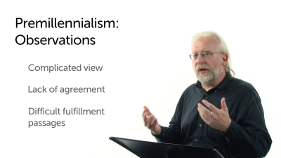 Premillennialism: Observations