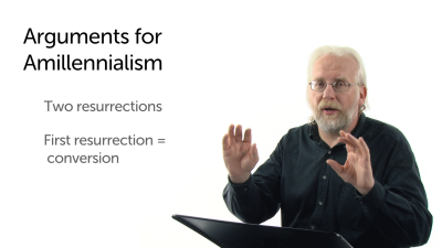 Amillennialism: Biblical Arguments and Issues