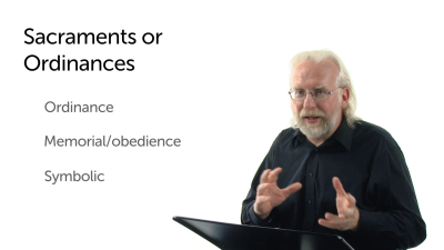 Sacraments or Ordinances?