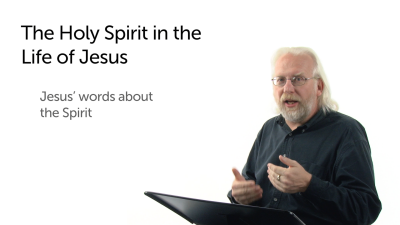 The Holy Spirit in the Life of Jesus