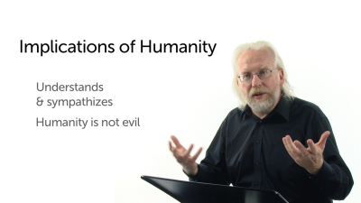 Implications of Humanity