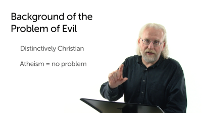 Background of the Problem of Evil
