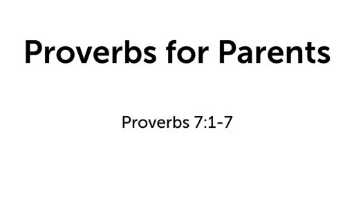 Proverbs for Parents