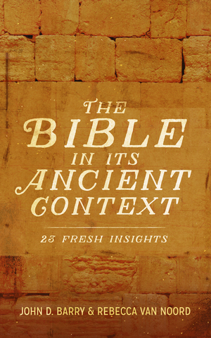 The Bible in Its Ancient Context