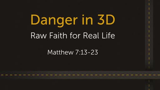 Danger in 3D