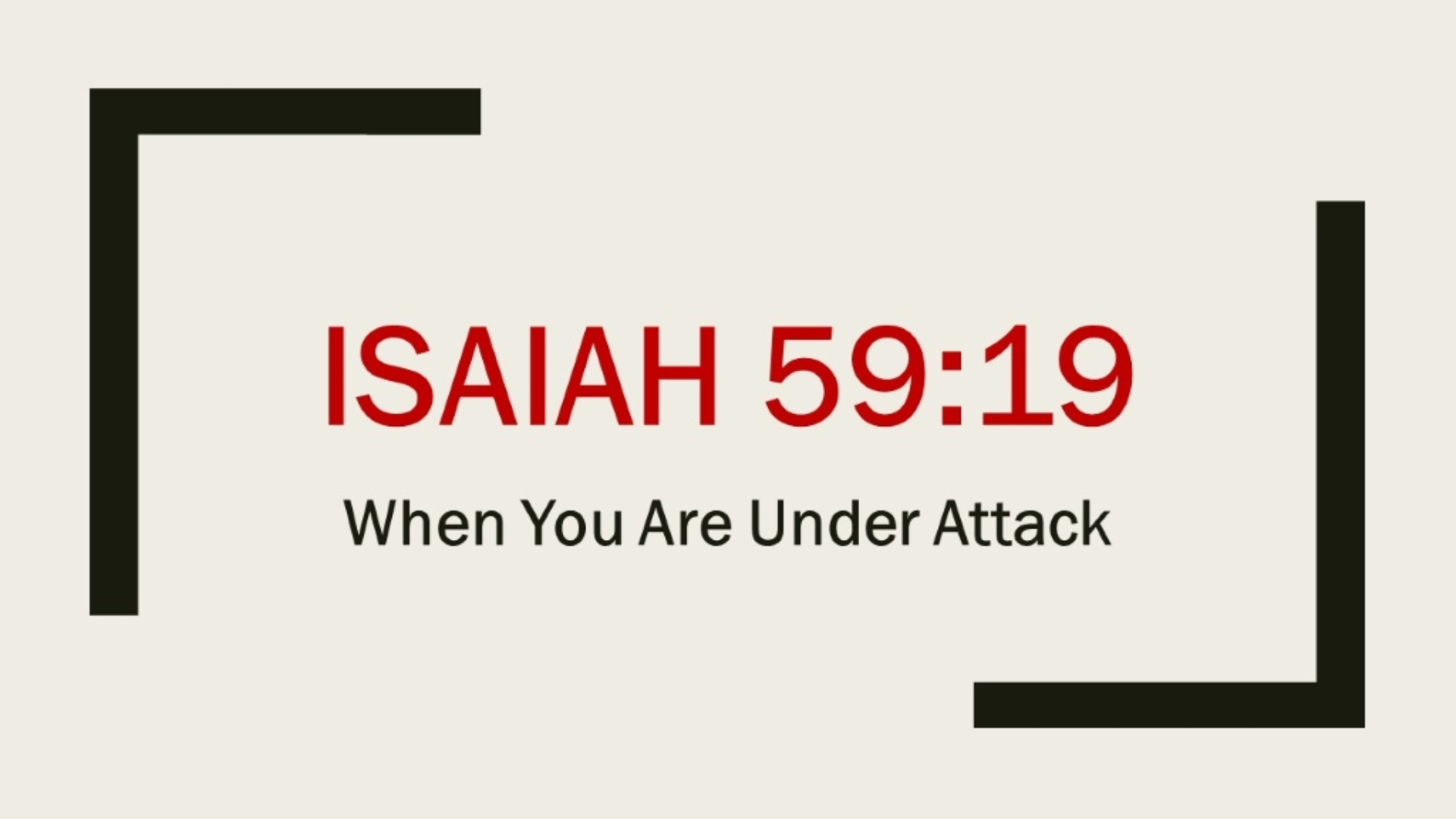 Isaiah 59:19 When You Are Under Attack - Logos Sermons