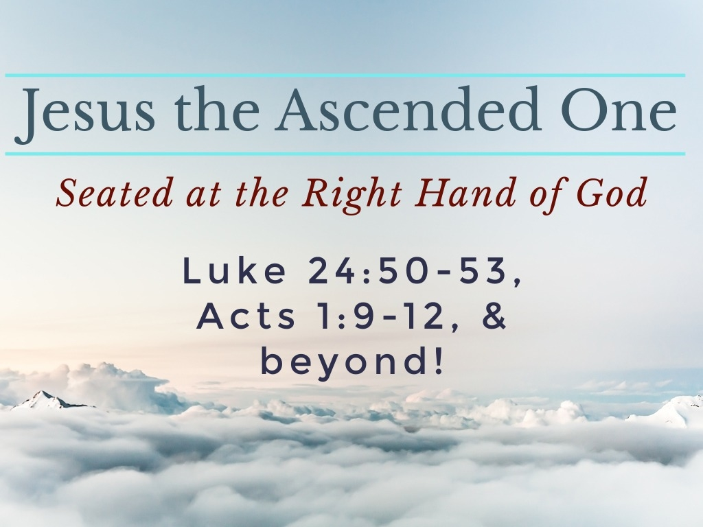 ‎Jesus the Ascended One ‎Seated at the Right Hand of God Faithlife