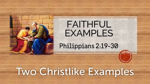 May 26, 2019 - Two Christlike Examples