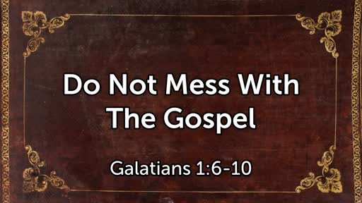 Galatians 16 10 Faithlife Sermons