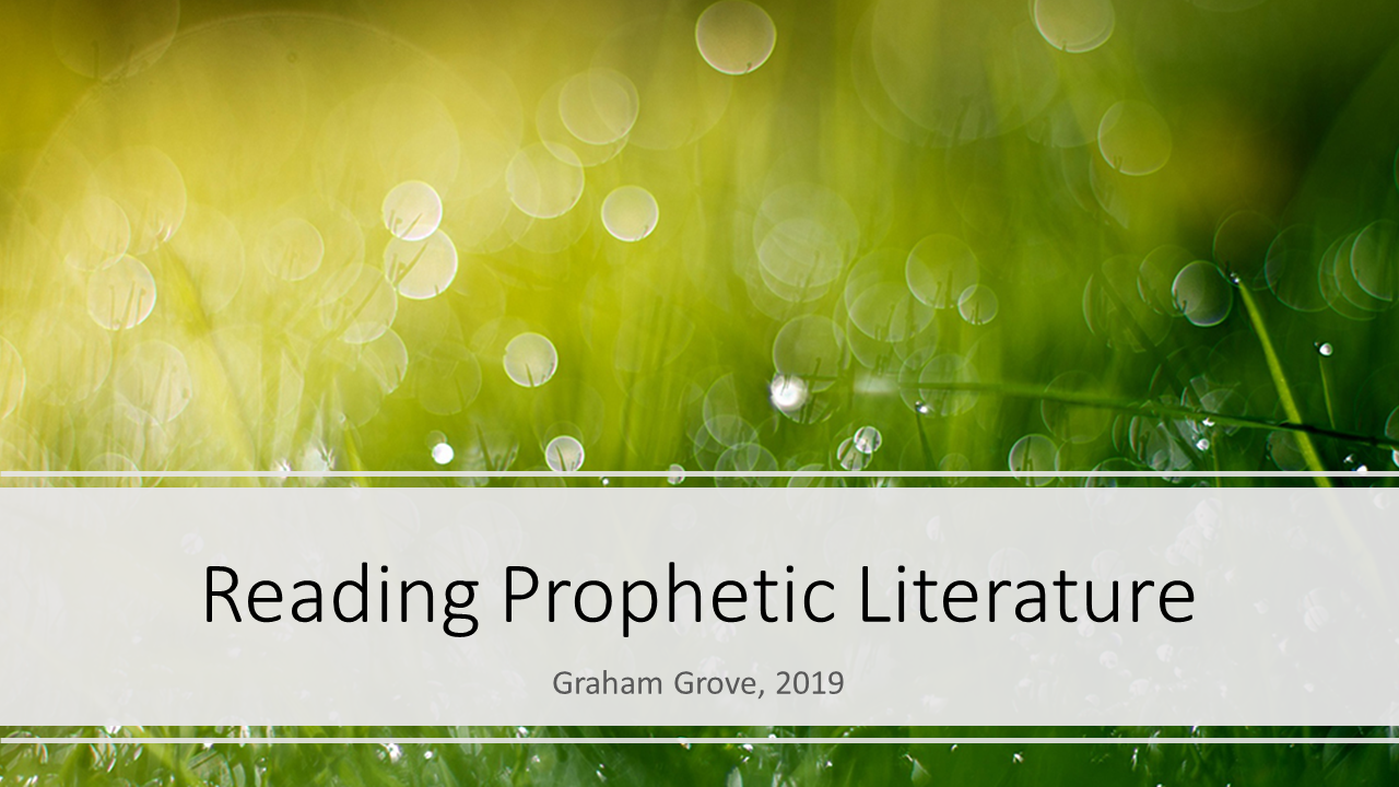 How to read the Bible 4 - Reading Prophetic Literature