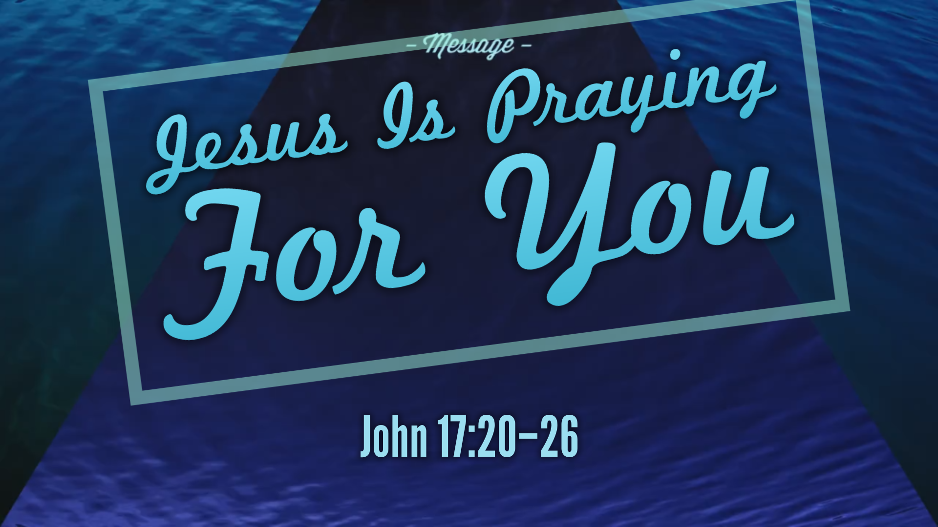 06 02 2019 Jesus Is Praying For You Faithlife Sermons 06-02-2019-jesus-is-praying-for-you-faithlife-sermons