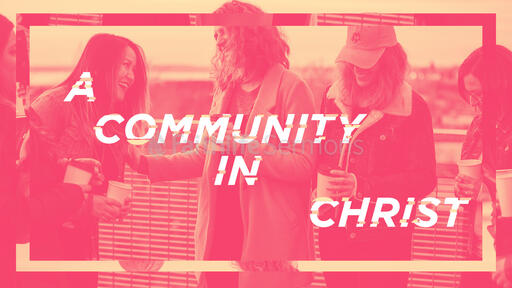 A Community In Christ Pink