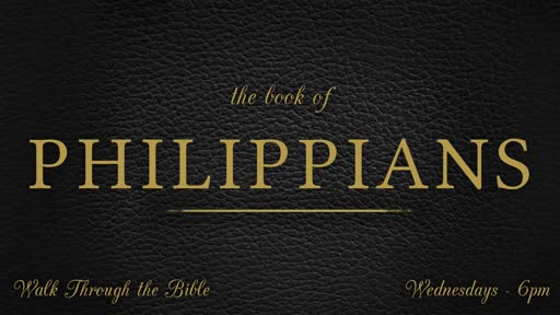 Walk Through the Bible - Philippians 1