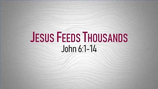 The 4th Sign, Messiah Feeds Thousands (6:1-14)