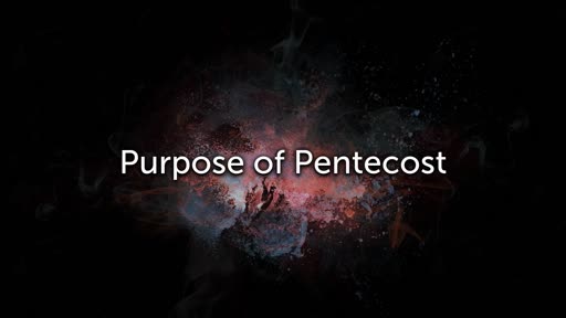 Purpose of Pentecost
