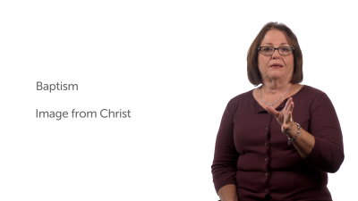 Means of Grace: The Sacrament of Baptism