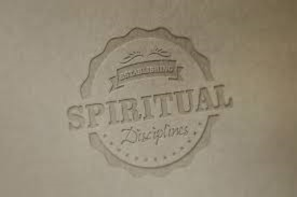 Spiritual Disciplines (Pt 1)