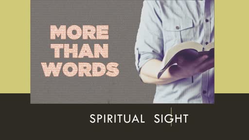 More than Words: Sight