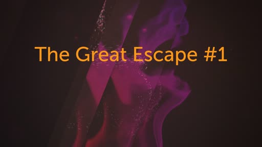 The Great Escape #1