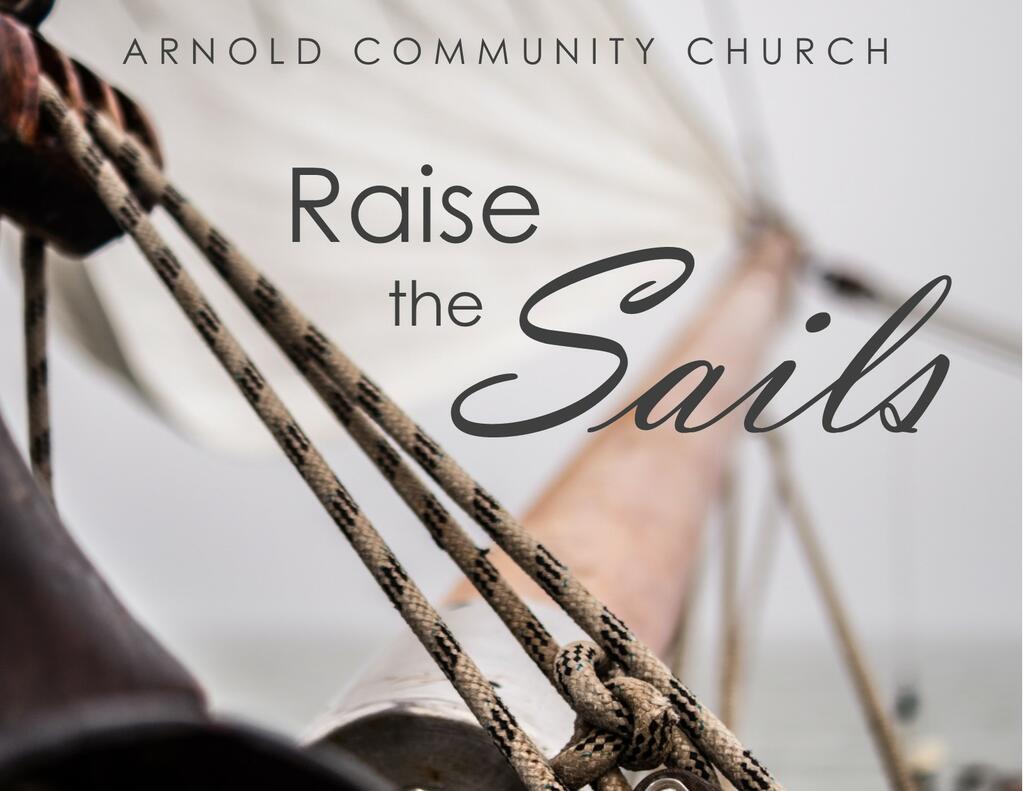 Raise The Sails - Faithlife TV