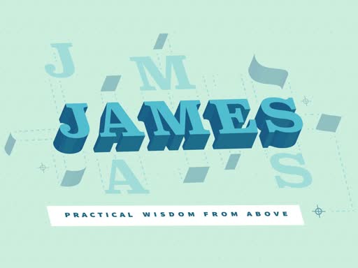 James 1 & 2- 6/23/19