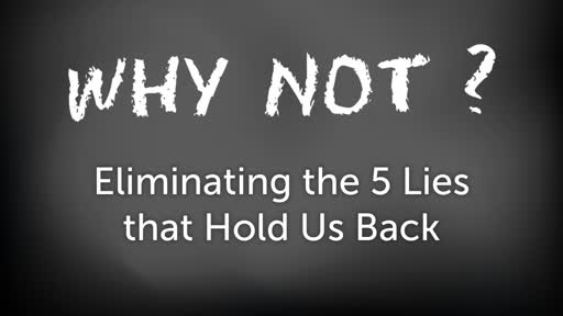 Eliminating Lies that Hold Us Back...#3