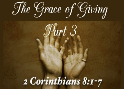 The Grace of Giving - Part 3