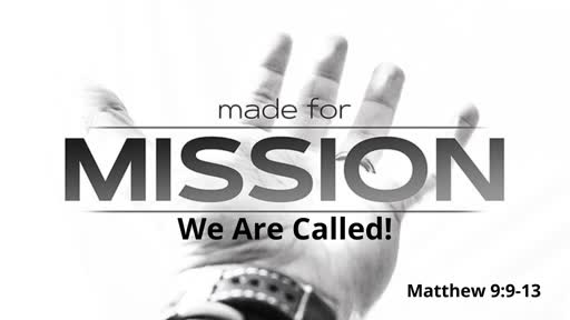 Made for Mission: We Are Called!