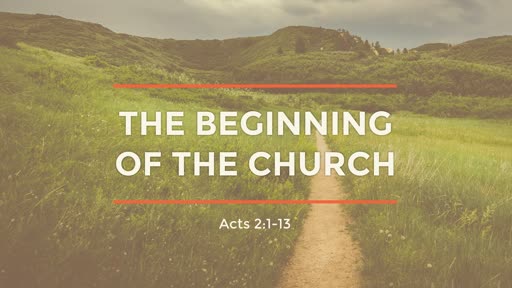 The Beginning of the Church