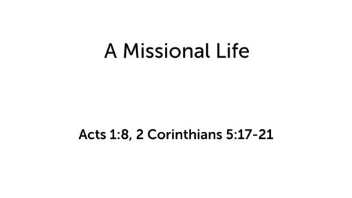 Special: A Missional Life