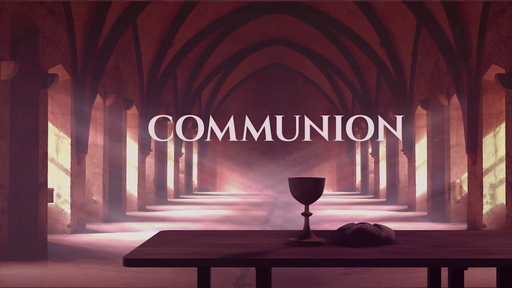 The Table - Communion