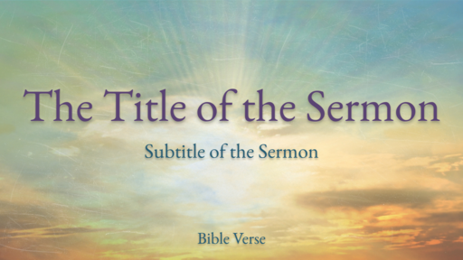 Easter: Sunrise - Sermon Title - Motion