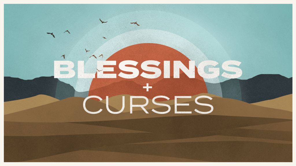 Blessings and Curses