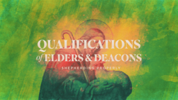 Qualifications of Elders and Deacons  PowerPoint Photoshop image 1