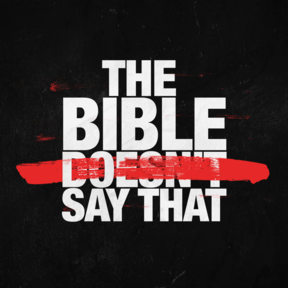 the Bible Doesn't say that