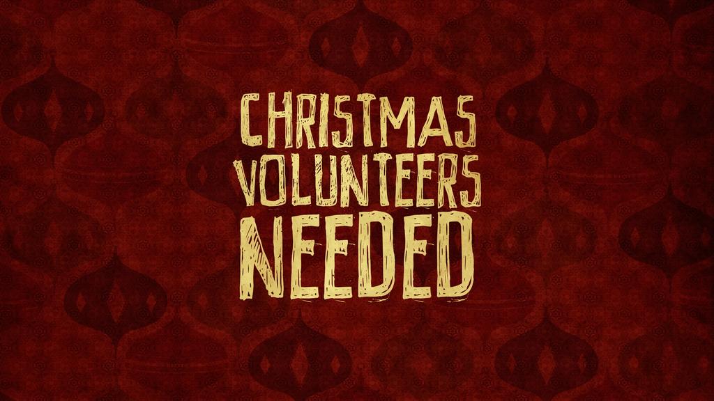 Christmas Volunteers Needed Graphics for the Church