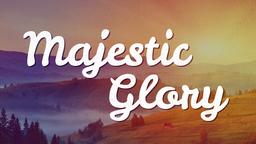 Majestic-Glory  PowerPoint image 1