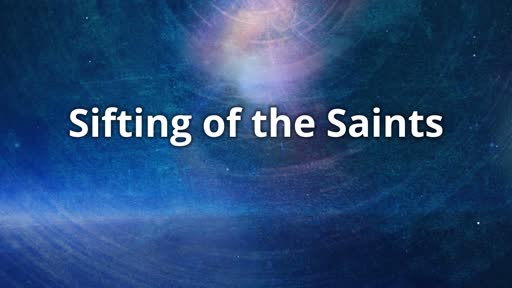 Sifting of the Saints