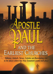 Apostle Paul and the Earliest Churches