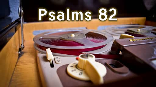 2019-07-21 - Psalms 82