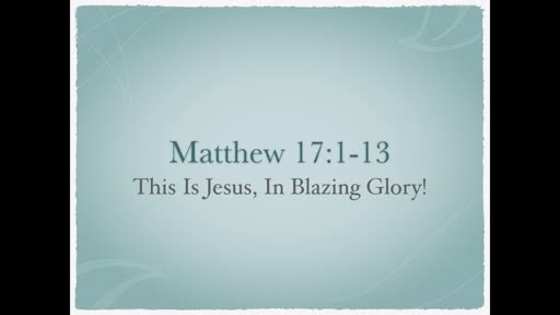 This Is Jesus, In Blazing Glory!