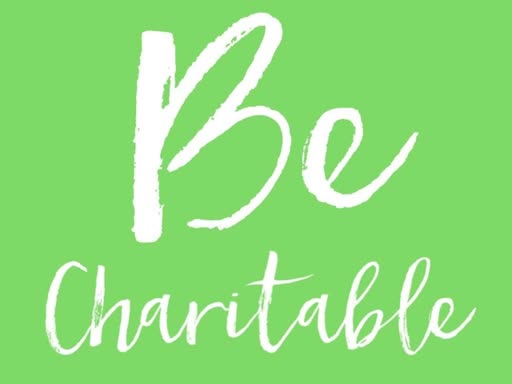 Be Charitable