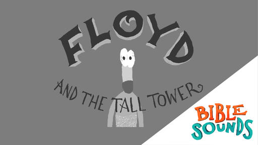 Floyd and the Tall Tower