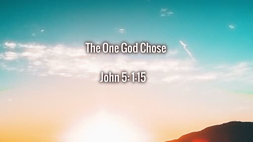 The One God Chose